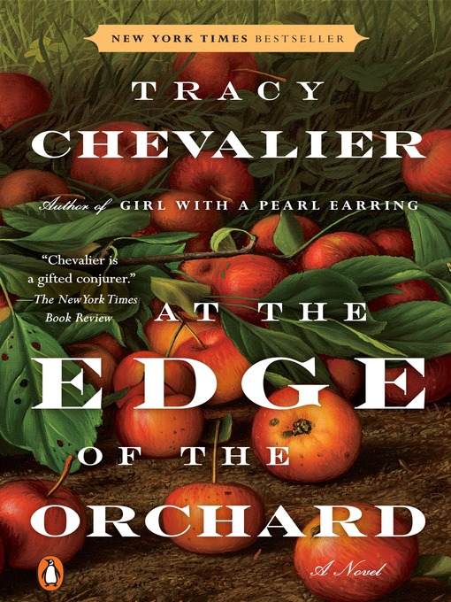 Title details for At the Edge of the Orchard by Tracy Chevalier - Wait list